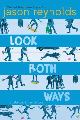 Mira a ambos lados: Un cuento contado en diez bloques - Look Both Ways: A Tale Told in Ten Blocks