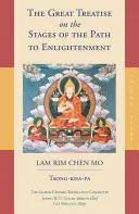 El Gran Tratado de las Etapas del Camino a la Iluminación (Volumen 3) - The Great Treatise on the Stages of the Path to Enlightenment (Volume 3)