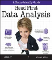 Head First Data Analysis: Guía del estudiante para grandes cifras, estadísticas y buenas decisiones - Head First Data Analysis: A Learner's Guide to Big Numbers, Statistics, and Good Decisions