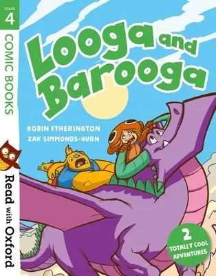 Lee con Oxford: Stage 4: Comic Books: Looga y Barooga - Read with Oxford: Stage 4: Comic Books: Looga and Barooga