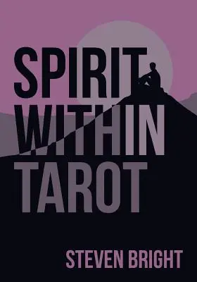 Tarot Espíritu Interior - Spirit Within Tarot