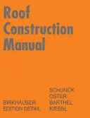 Manual de construcción de cubiertas - Cubiertas inclinadas - Roof Construction Manual - Pitched Roofs