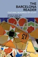 El lector de Barcelona: Lecturas culturales de una ciudad - The Barcelona Reader: Cultural Readings of a City