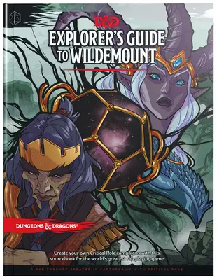 Guía del Explorador de Wildemount (Libro de Aventuras y Ambientación de Campaña de D&d) (Dungeons & Dragons) - Explorer's Guide to Wildemount (D&d Campaign Setting and Adventure Book) (Dungeons & Dragons)