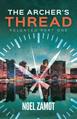 El hilo del arquero - The Archer's Thread