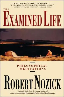 La vida examinada: Meditaciones filosóficas - Examined Life: Philosophical Meditations