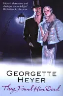 Lo encontraron muerto (Heyer Georgette (Autora)) - They Found Him Dead (Heyer Georgette (Author))