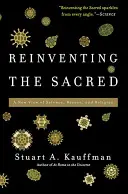 Reinventar lo sagrado: una nueva visión de la ciencia, la razón y la religión - Reinventing the Sacred: A New View of Science, Reason, and Religion