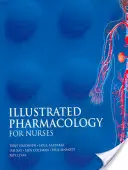 Farmacología ilustrada para enfermeras - Illustrated Pharmacology for Nurses