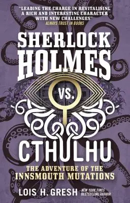 Sherlock Holmes contra Cthulhu: La aventura de las mutaciones de Innsmouth - Sherlock Holmes vs. Cthulhu: The Adventure of the Innsmouth Mutations