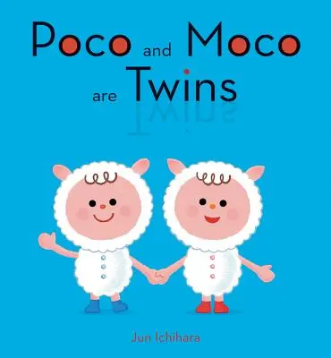 Poco y Moco son gemelos - Poco and Moco Are Twins