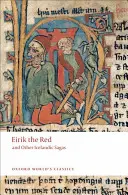 Eirik el Rojo y otras sagas islandesas - Eirik the Red and Other Icelandic Sagas