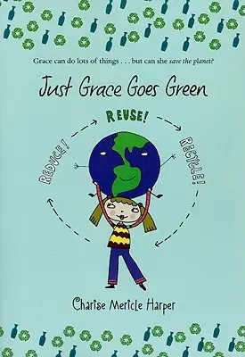 Sólo Grace se vuelve verde, 4 - Just Grace Goes Green, 4