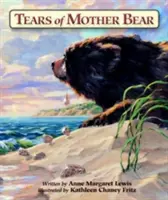 Lágrimas de mamá osa - Tears of Mother Bear