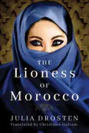 La leona de Marruecos - The Lioness of Morocco