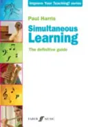 Aprendizaje simultáneo: La guía definitiva - Simultaneous Learning: The Definitive Guide