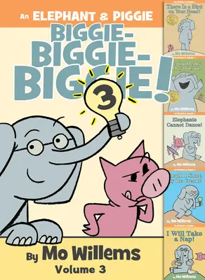 Un Elefante y Cerdito ¡Grande! Volumen 3 - An Elephant & Piggie Biggie! Volume 3