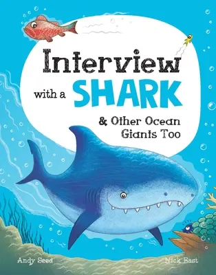 Entrevista con un tiburón: Y otros gigantes del océano también - Interview with a Shark: And Other Ocean Giants Too