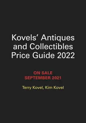 Guía de precios de antigüedades y objetos de colección Kovels 2022 - Kovels' Antiques and Collectibles Price Guide 2022