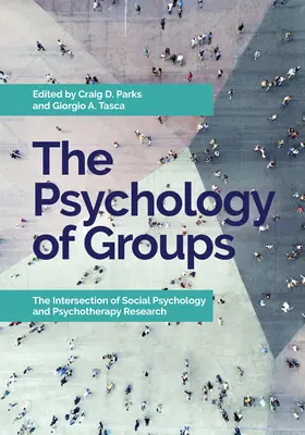 La psicología de los grupos: La intersección de la psicología social y la investigación psicoterapéutica - The Psychology of Groups: The Intersection of Social Psychology and Psychotherapy Research