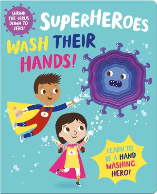 Los superhéroes se lavan las manos - Superheroes Wash Their Hands!