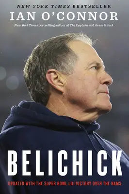 Belichick: La formación del mejor entrenador de fútbol americano de todos los tiempos - Belichick: The Making of the Greatest Football Coach of All Time