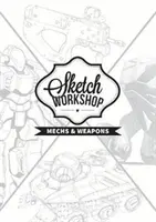 Taller de bocetos: Mech & Weapon Design - Sketch Workshop: Mech & Weapon Design