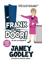 Frank abre la puerta - ma feet are KILLIN me - Frank Get The Door! - ma feet are KILLIN me