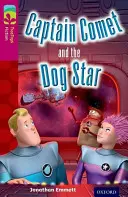 Oxford Reading TreeTops Ficción: Nivel 10: El Capitán Cometa y la Estrella Perro - Oxford Reading Tree TreeTops Fiction: Level 10: Captain Comet and the Dog Star