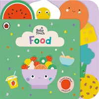 Baby Touch: La comida - Baby Touch: Food