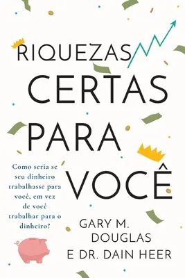 Riquezas certas para voc (Portugués) - Riquezas certas para voc (Portuguese)