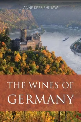 Los vinos de Alemania - The wines of Germany