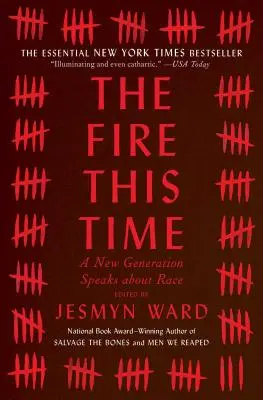 El fuego esta vez: una nueva generación habla sobre la raza - The Fire This Time: A New Generation Speaks about Race