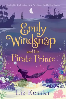 Emily Windsnap y el príncipe pirata - Emily Windsnap and the Pirate Prince