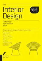 The Interior Design Reference & Specification Book Updated & Revised: Todo lo que los diseñadores de interiores necesitan saber cada día - The Interior Design Reference & Specification Book Updated & Revised: Everything Interior Designers Need to Know Every Day