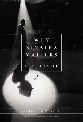 Por qué importa Sinatra - Why Sinatra Matters