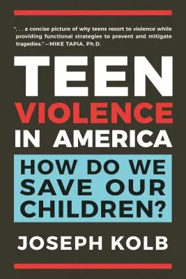 Violencia entre adolescentes en Estados Unidos: ¿Cómo salvamos a nuestros hijos? - Teen Violence in America: How Do We Save Our Children?