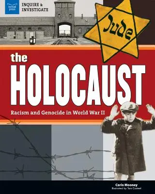 El Holocausto: Racismo y genocidio en la Segunda Guerra Mundial - The Holocaust: Racism and Genocide in World War II