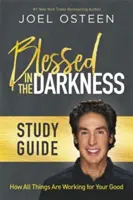 Bendito en la oscuridad Guía de estudio - Blessed in the Darkness Study Guide