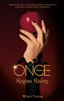 Érase una vez Regina Rising - Once Upon a Time - Regina Rising