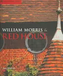 William Morris y la Casa Roja - William Morris & Red House