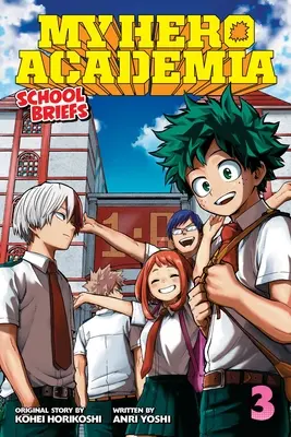 My Hero Academia: School Briefs, Vol. 3, 3: Dorm Days