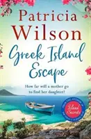 Escapada a las islas griegas - La lectura perfecta para las vacaciones - Greek Island Escape - The perfect holiday read