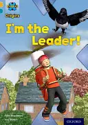 Proyecto X Orígenes: Libro de Oro Banda, Oxford Nivel 9: Cara a Cara: ¡Soy el Líder! - Project X Origins: Gold Book Band, Oxford Level 9: Head to Head: I'm the Leader!