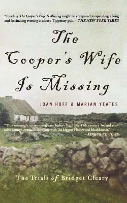 La mujer del tonelero ha desaparecido: Los juicios de Bridget Cleary - The Cooper's Wife Is Missing: The Trials of Bridget Cleary