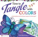 Hora de enredar con colores - Time to Tangle with Colors