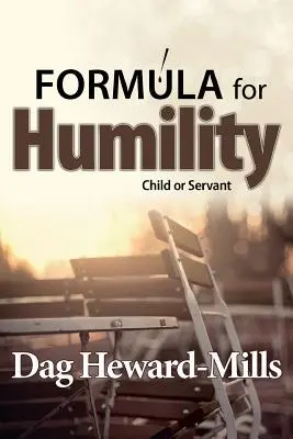 Fórmula para la humildad - Formula for Humility
