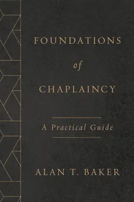 Fundamentos de la capellanía: Guía práctica - Foundations of Chaplaincy: A Practical Guide