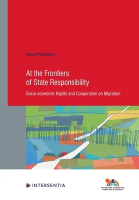 En las fronteras de la responsabilidad del Estado, 95: Derechos socioeconómicos y cooperación en materia de migración - At the Frontiers of State Responsibility, 95: Socio-Economic Rights and Cooperation on Migration