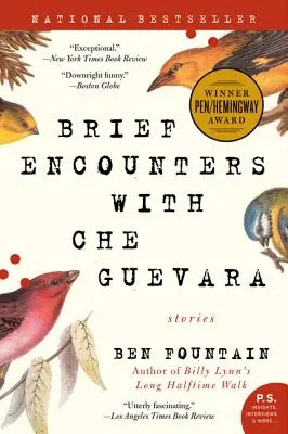 Breves encuentros con el Che Guevara: Historias - Brief Encounters with Che Guevara: Stories